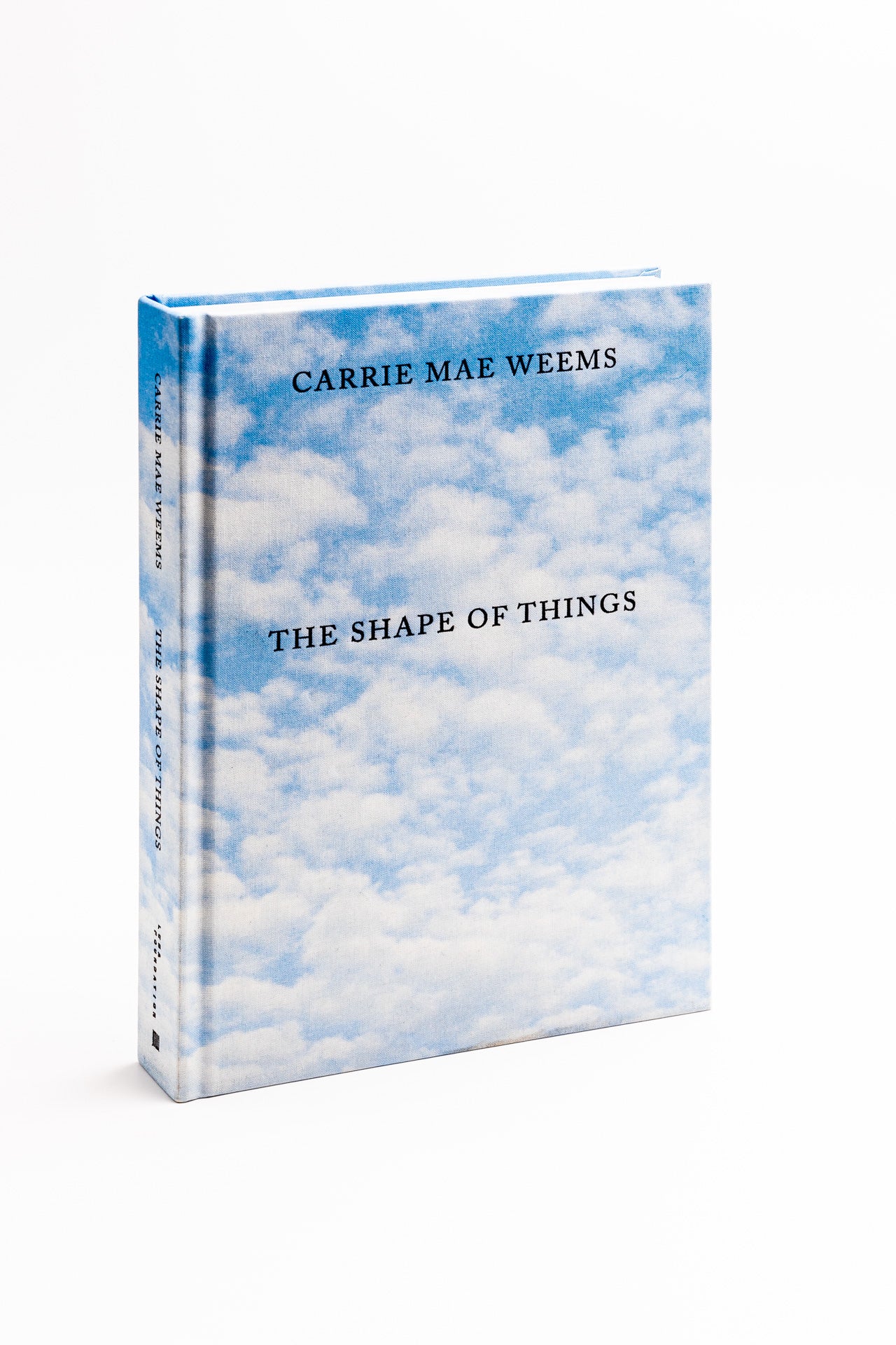 Carrie Mae Weems : The Shape of Things
